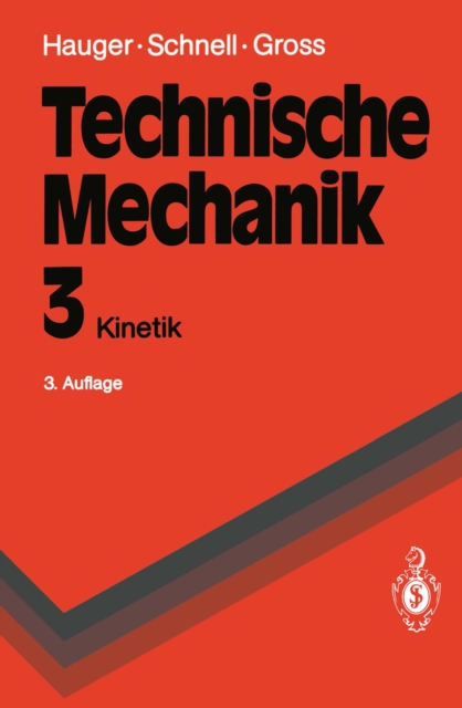 Technische Mechanik : Band 3: Kinetik, PDF eBook