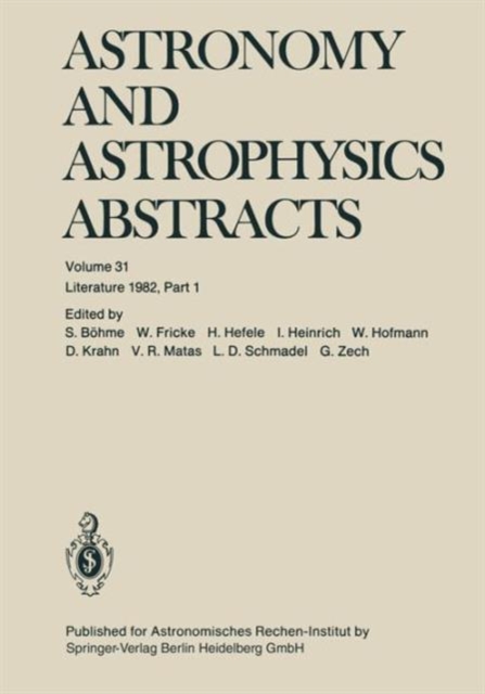 Astronomy and Astrophysics Abstracts : Literature 1982, Part 1, Paperback / softback Book