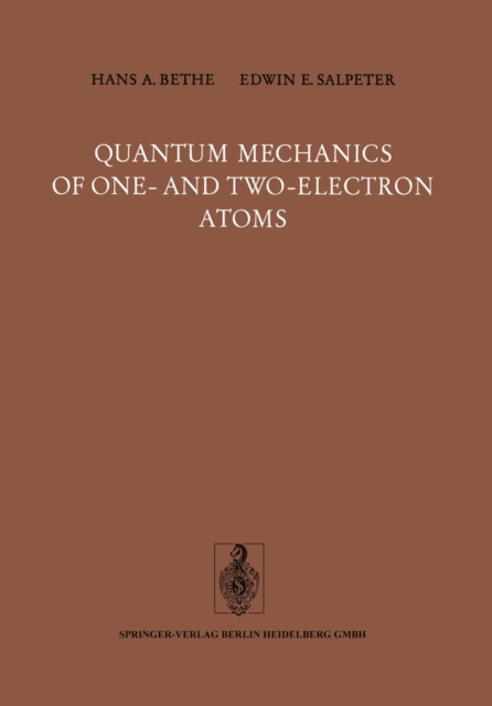 Quantum Mechanics of One- and Two-Electron Atoms, PDF eBook