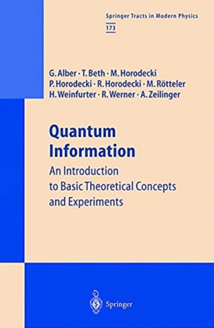 Quantum Information : An Introduction to Basic Theoretical Concepts and Experiments, Paperback / softback Book