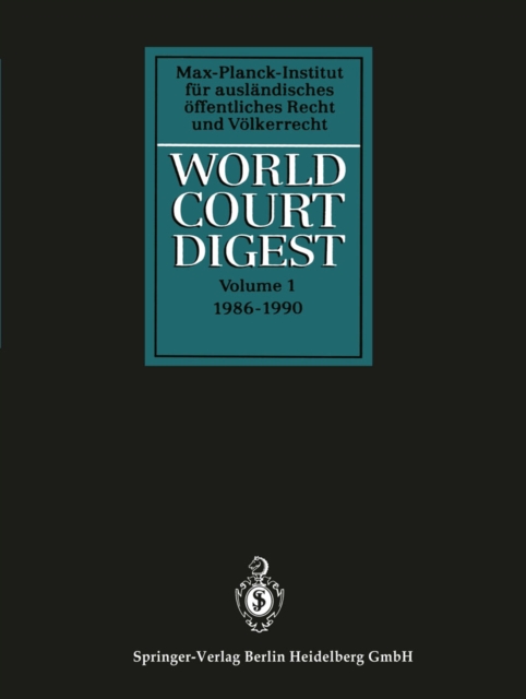 World Court Digest : Formerly Fontes Iuris Gentium, PDF eBook