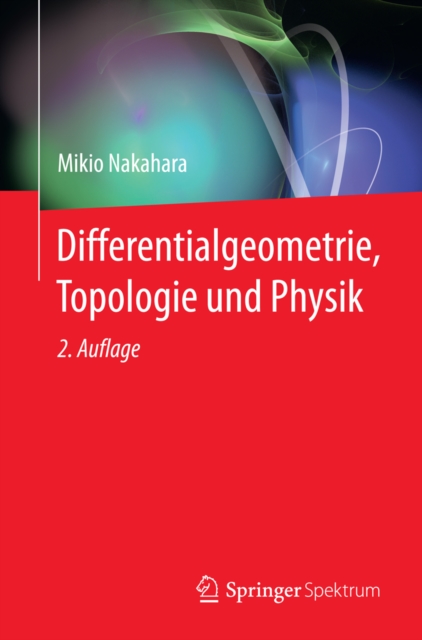 Differentialgeometrie, Topologie und Physik, PDF eBook