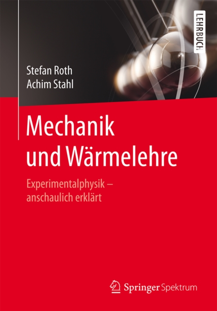 Mechanik und Warmelehre : Experimentalphysik  - anschaulich erklart, PDF eBook