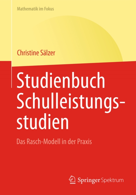 Studienbuch Schulleistungsstudien : Das Rasch-Modell in der Praxis, PDF eBook