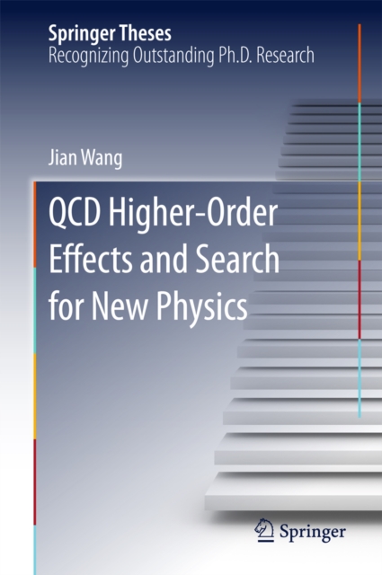 QCD Higher-Order Effects and Search for New Physics, PDF eBook