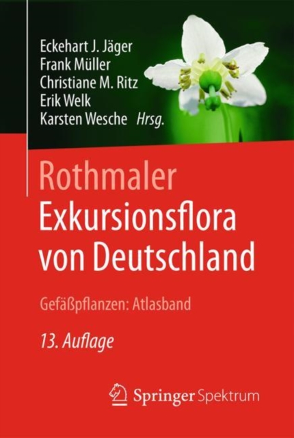 Rothmaler - Exkursionsflora von Deutschland, Gefasspflanzen: Atlasband, Hardback Book