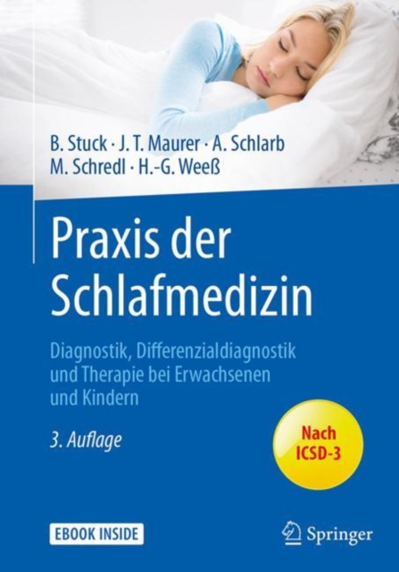 Praxis der Schlafmedizin : Diagnostik, Differenzialdiagnostik und Therapie bei Erwachsenen und Kindern, EPUB eBook