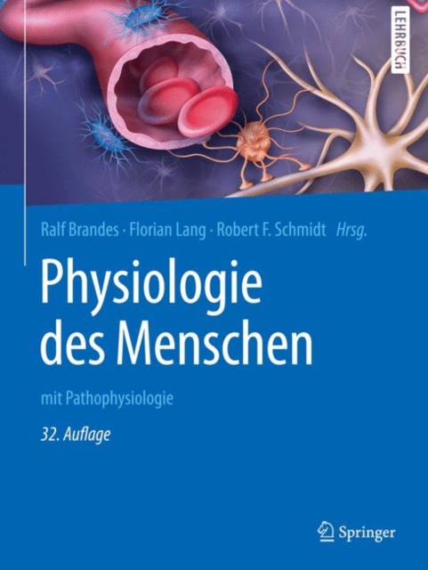Physiologie des Menschen : mit Pathophysiologie, Hardback Book