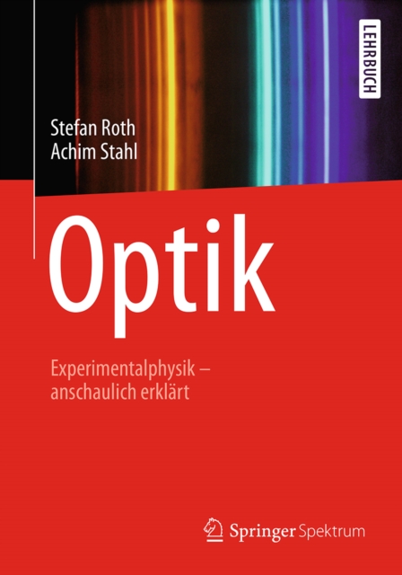Optik : Experimentalphysik - anschaulich erklart, PDF eBook