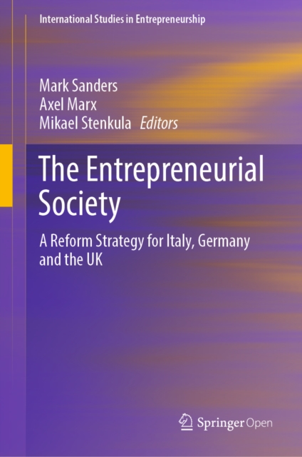 The Entrepreneurial Society : A Reform Strategy for Italy, Germany and the UK, EPUB eBook