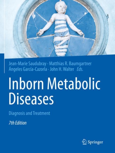Inborn Metabolic Diseases : Diagnosis and Treatment, Paperback / softback Book