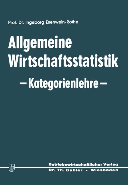 Allgemeine Wirtschaftsstatistik - Kategorienlehre -, PDF eBook