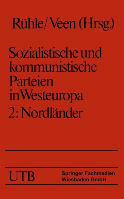 Sozialistische und kommunistische Parteien in Westeuropa. Band II: Nordlander, PDF eBook
