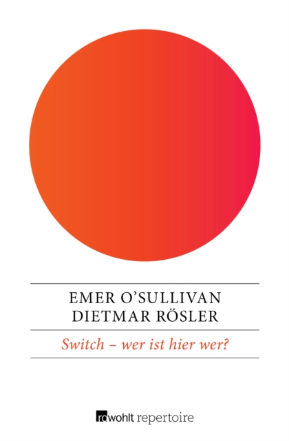 Switch - wer ist hier wer? : Eine deutsch-englische Geschichte, EPUB eBook