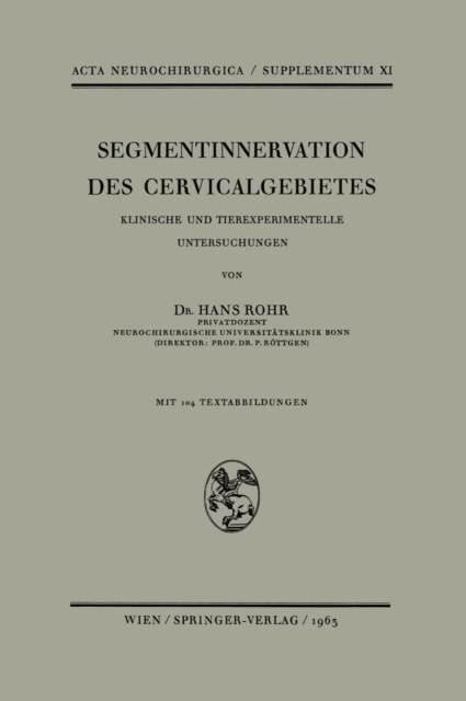 Segmentinnervation des Cervicalgebietes : Klinische und Tierexperimentelle Untersuchungen, PDF eBook