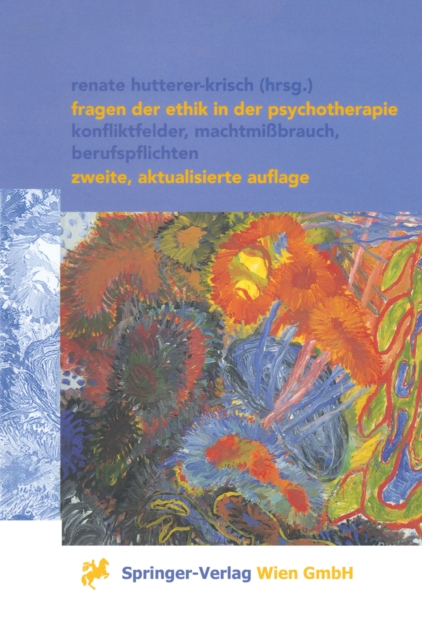 Fragen der Ethik in der Psychotherapie : Konfliktfelder, Machtmibrauch, Berufspflichten, PDF eBook