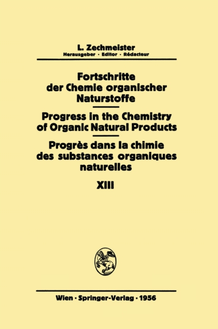Fortschritte der Chemie Organischer Naturstoffe / Progress in the Chemistry of Organic Natural Products / Progres dans la Chimie des Substances Organiques Naturelles, PDF eBook
