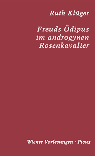 Freuds Odipus im androgynen Rosenkavalier, EPUB eBook