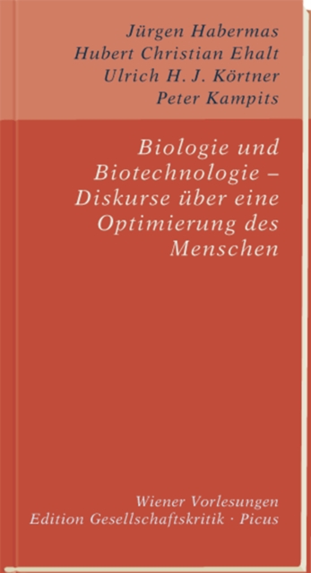 Biologie und Biotechnologie - Diskurse uber eine Optimierung des Menschen, EPUB eBook