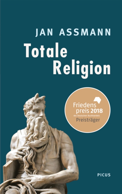 Totale Religion : Ursprunge und Formen puritanischer Verscharfung, EPUB eBook