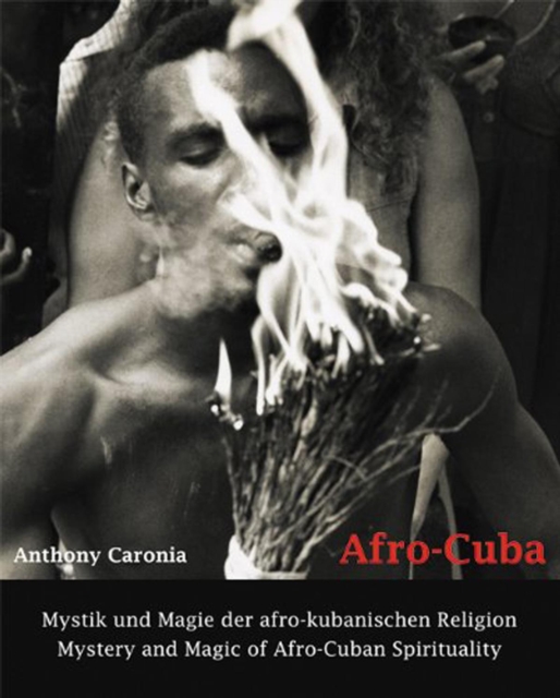 Afro Cuba : Mystery and Magic of Afro-Cuban Spirituality, Hardback Book