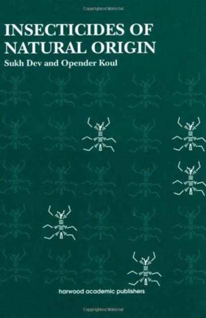 Insecticides of Natural Origin, Hardback Book