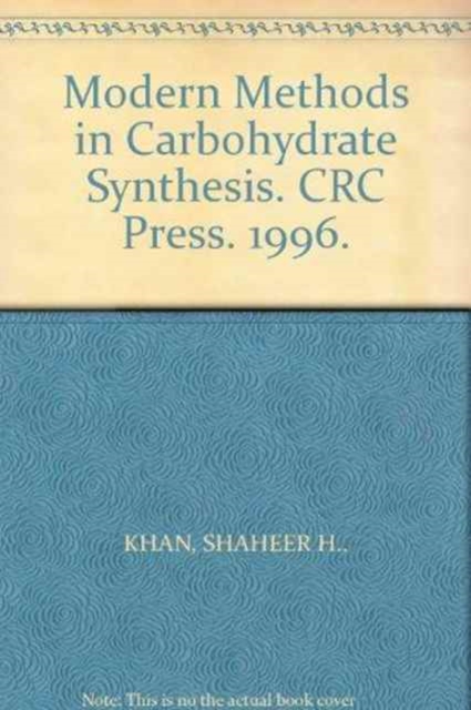 Modern Methods in Carbohydrate Synthesis, Paperback / softback Book