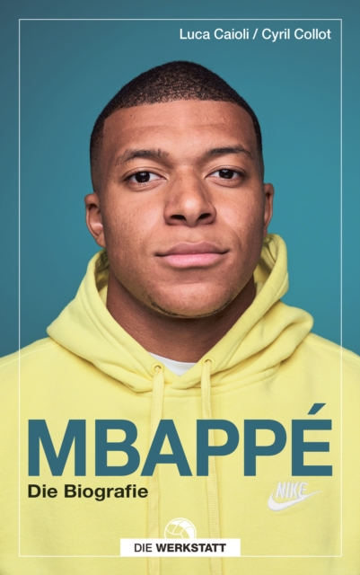 Mbappe : Die Biografie, EPUB eBook