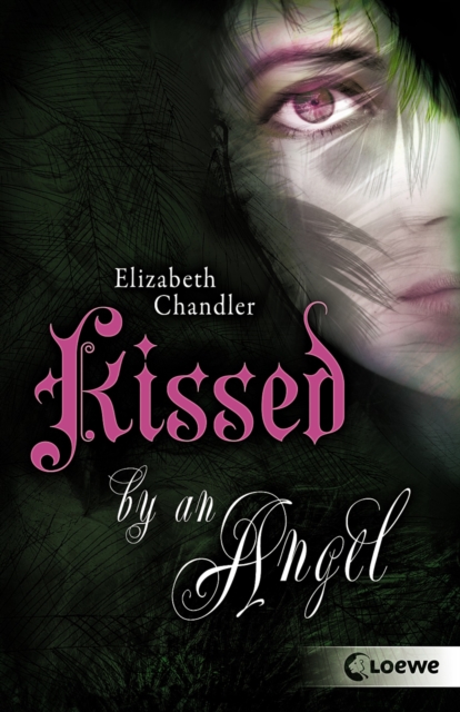 Kissed by an Angel (Band 1), EPUB eBook