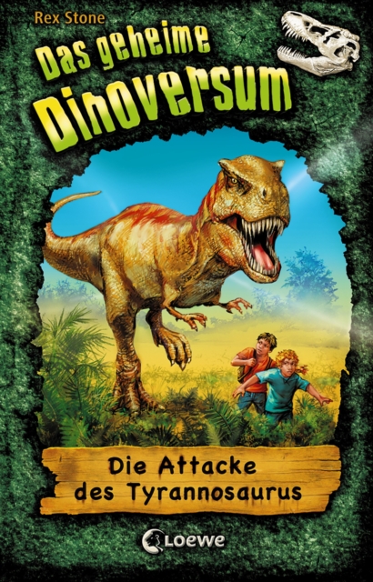 Das geheime Dinoversum (Band 1) - Die Attacke des Tyrannosaurus, EPUB eBook