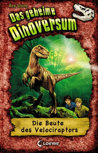 Das geheime Dinoversum (Band 5) - Die Beute des Velociraptors, EPUB eBook