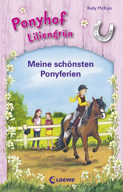 Ponyhof Liliengrun - Meine schonsten Ponyferien, EPUB eBook