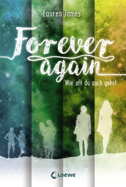 Forever Again (Band 2) - Wie oft du auch gehst : Mitreiende Liebesgeschichte fur Jugendliche ab 14 Jahre, EPUB eBook
