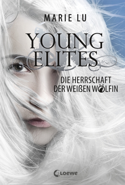 Young Elites (Band 3) - Die Herrschaft der Weien Wolfin : Spannende Fantasy-Trilogie ab 14 Jahre, EPUB eBook