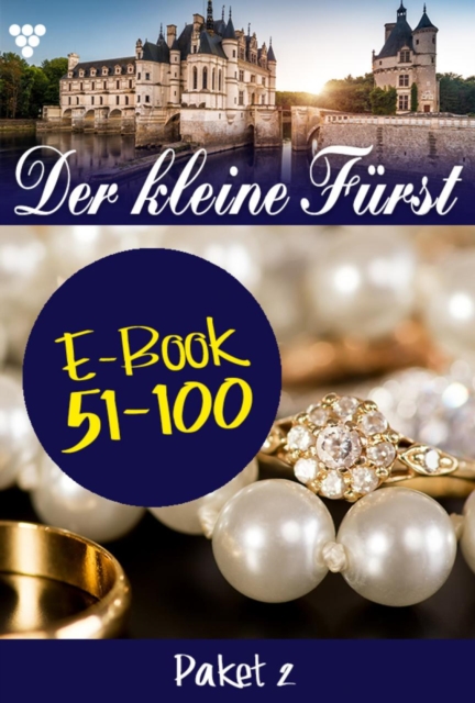 E-Books 51-100 : Der kleine Furst Paket 2 - Adelsroman, EPUB eBook