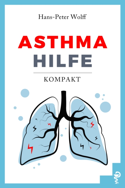 Asthma-Hilfe kompakt : Sie konnen selbst etwas tun, EPUB eBook