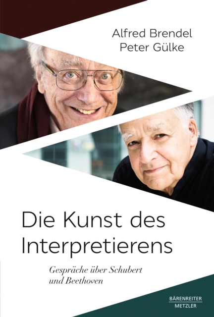 Die Kunst des Interpretierens : Gesprache uber Schubert und Beethoven, PDF eBook