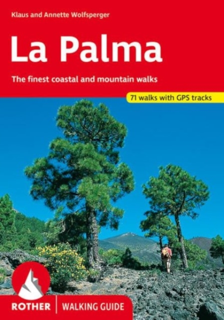 La Palma walking guide 71 walks, Paperback / softback Book