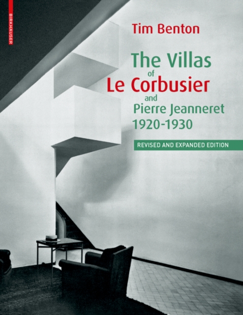 The Villas of Le Corbusier and Pierre Jeanneret 1920–1930, Hardback Book
