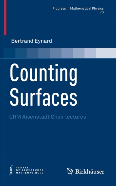 Counting Surfaces : CRM Aisenstadt Chair lectures, Hardback Book