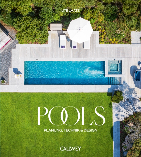 Pools : Planung, Technik und Design, EPUB eBook