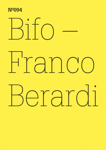 Bifo - Franco Berardi : transversal(dOCUMENTA (13): 100 Notes - 100 Thoughts, 100 Notizen - 100 Gedanken # 094), PDF eBook