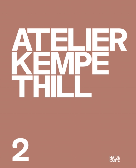 Atelier Kempe Thill 2 (Bilingual edition), Hardback Book
