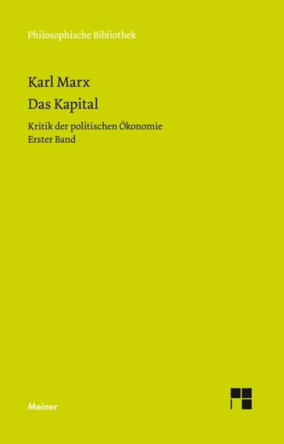 Das Kapital : Kritik der politischen Okonomie. Erster Band, PDF eBook