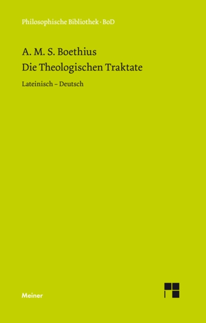 Die theologischen Traktate : Zweisprachige Ausgabe, PDF eBook