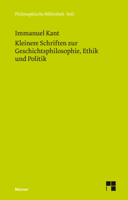 Kleinere Schriften zur Geschichtsphilosophie, Ethik und Politik, PDF eBook