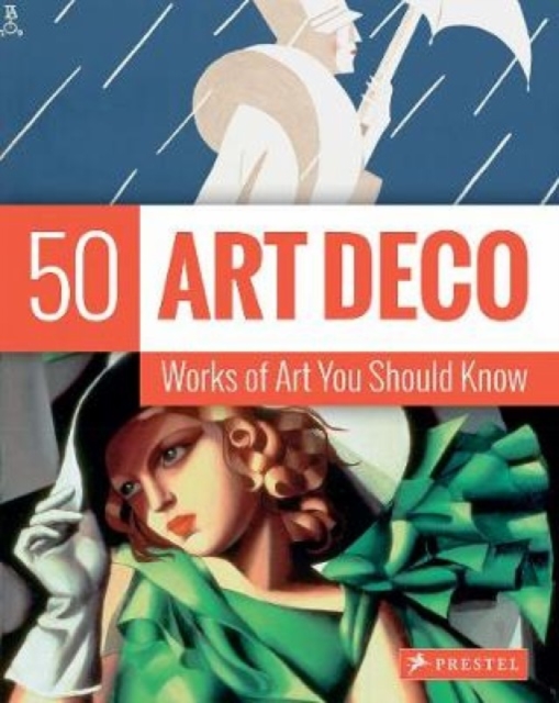 Art Deco : 50 Works Of Art You Should Know, Hardback Book