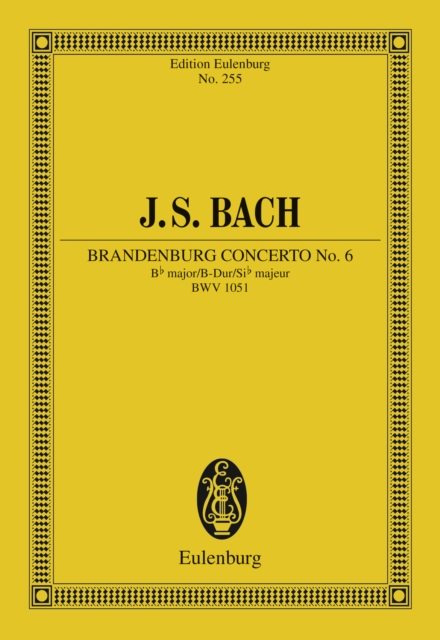 Brandenburg Concerto No. 6 Bb major : BWV 1051, PDF eBook