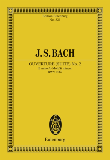 Overture (Suite) No. 2 B minor : BWV 1067, PDF eBook