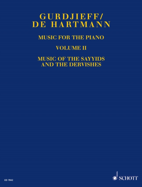 Music for the Piano Volume II : Music of the Sayyids and the Dervishes, PDF eBook
